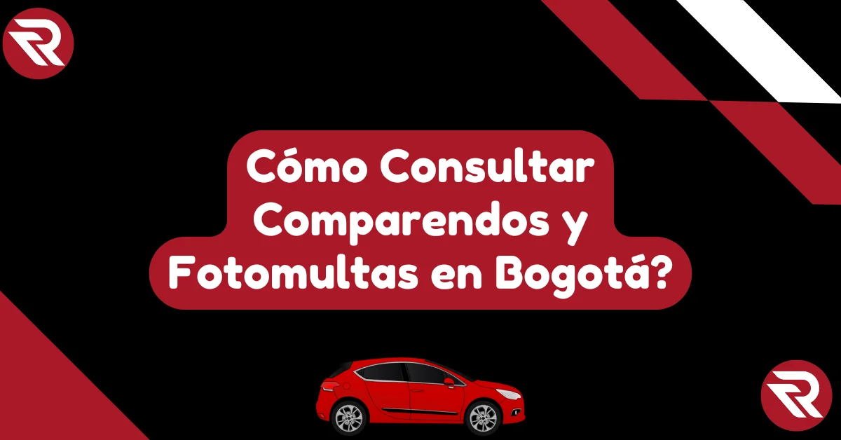 Cómo Consultar Comparendos y Fotomultas en Bogotá