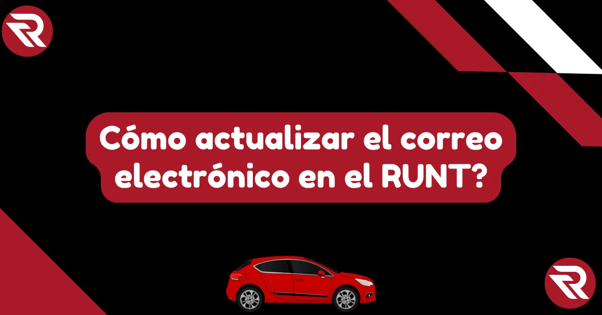 Cómo actualizar el correo electrónico en el RUNT?